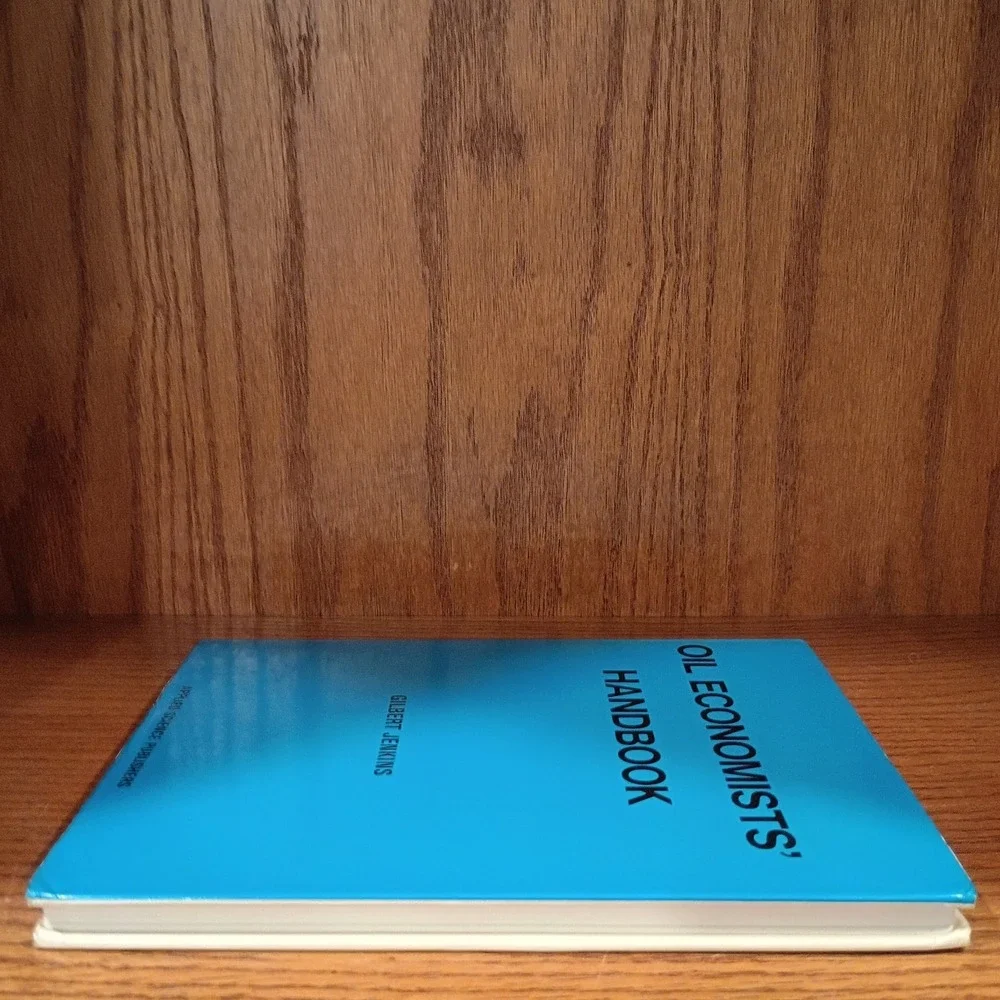 Oil Economists' Handbook by Gilbert Jenkins Hardcover 1977 - *Rare*
